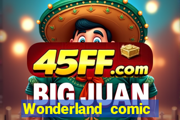 Wonderland comic studio numbers